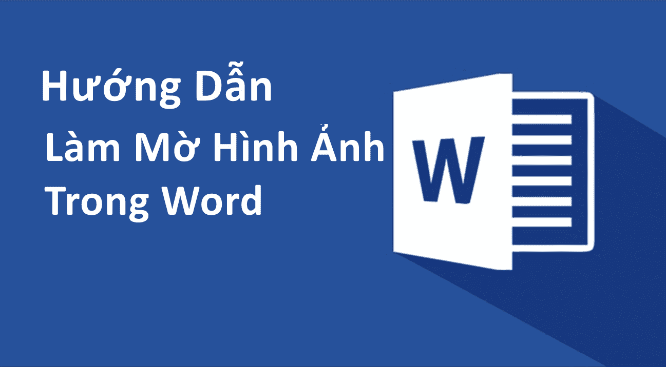 cach-lam-mo-hinh-anh-trong-word